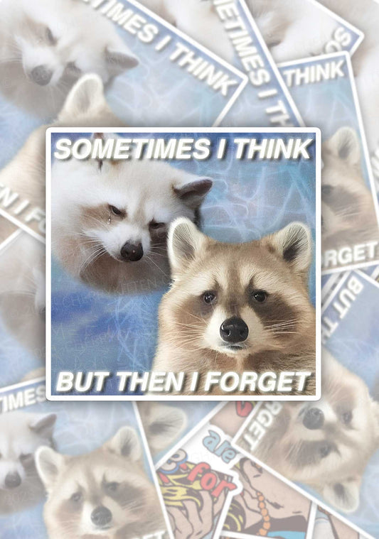 Raccoon Sometimes Think 1Pc Y2K Sticker Cherrykitten