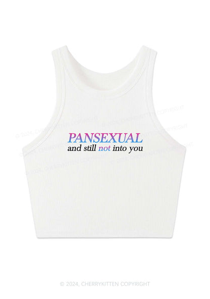 Pansexual Still Not Into You Y2K Crop Tank Top Cherrykitten