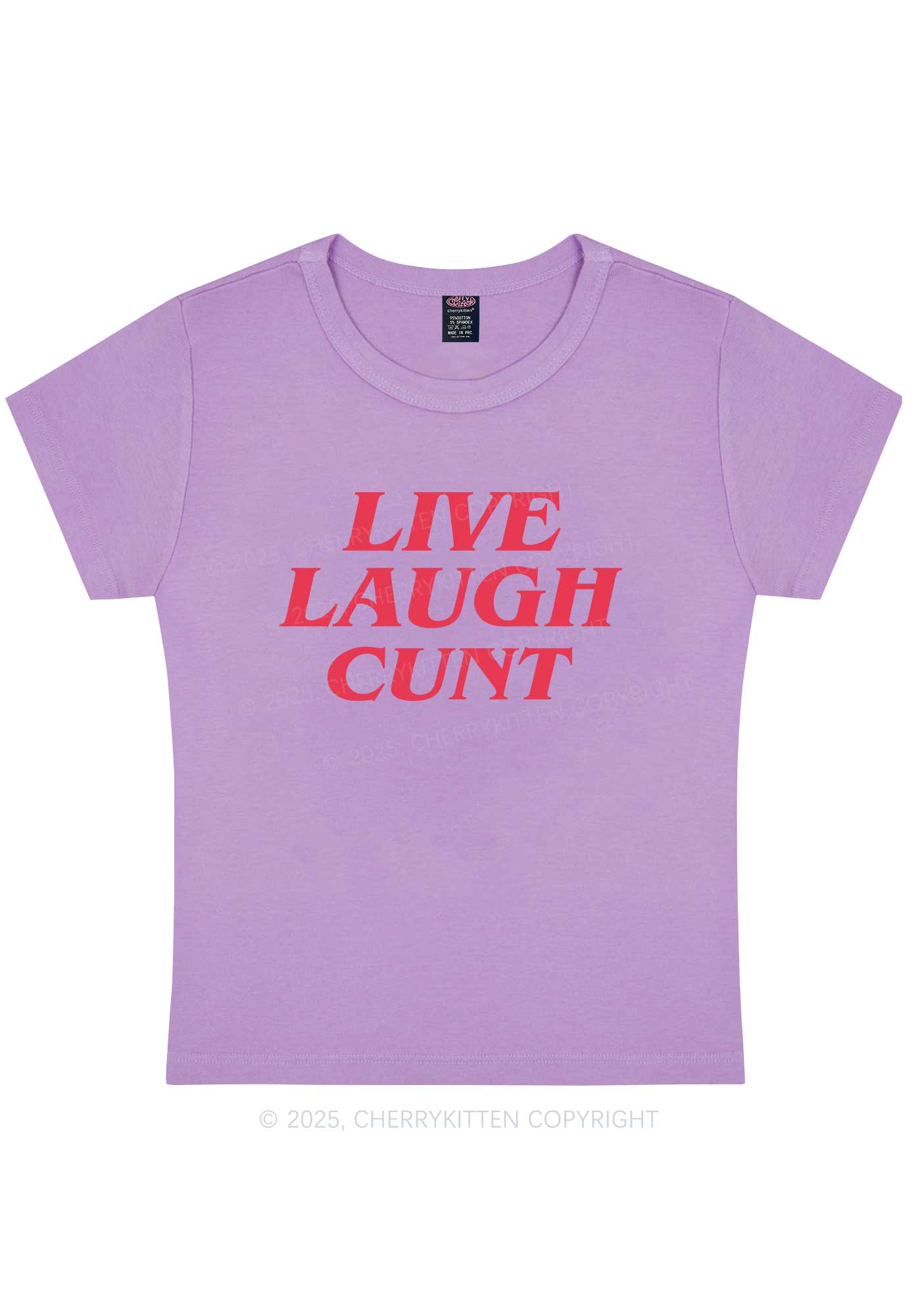 Live Laugh Cxxt Y2K Baby Tee Cherrykitten