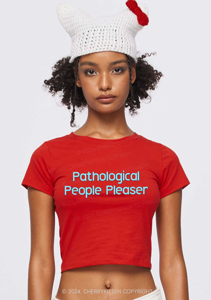 Pathological People Pleaser Y2K Baby Tee Cherrykitten