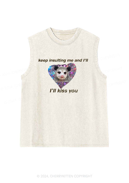 Keep Insulting Me And I'll Kiss You Y2K Washed Tank Cherrykitten