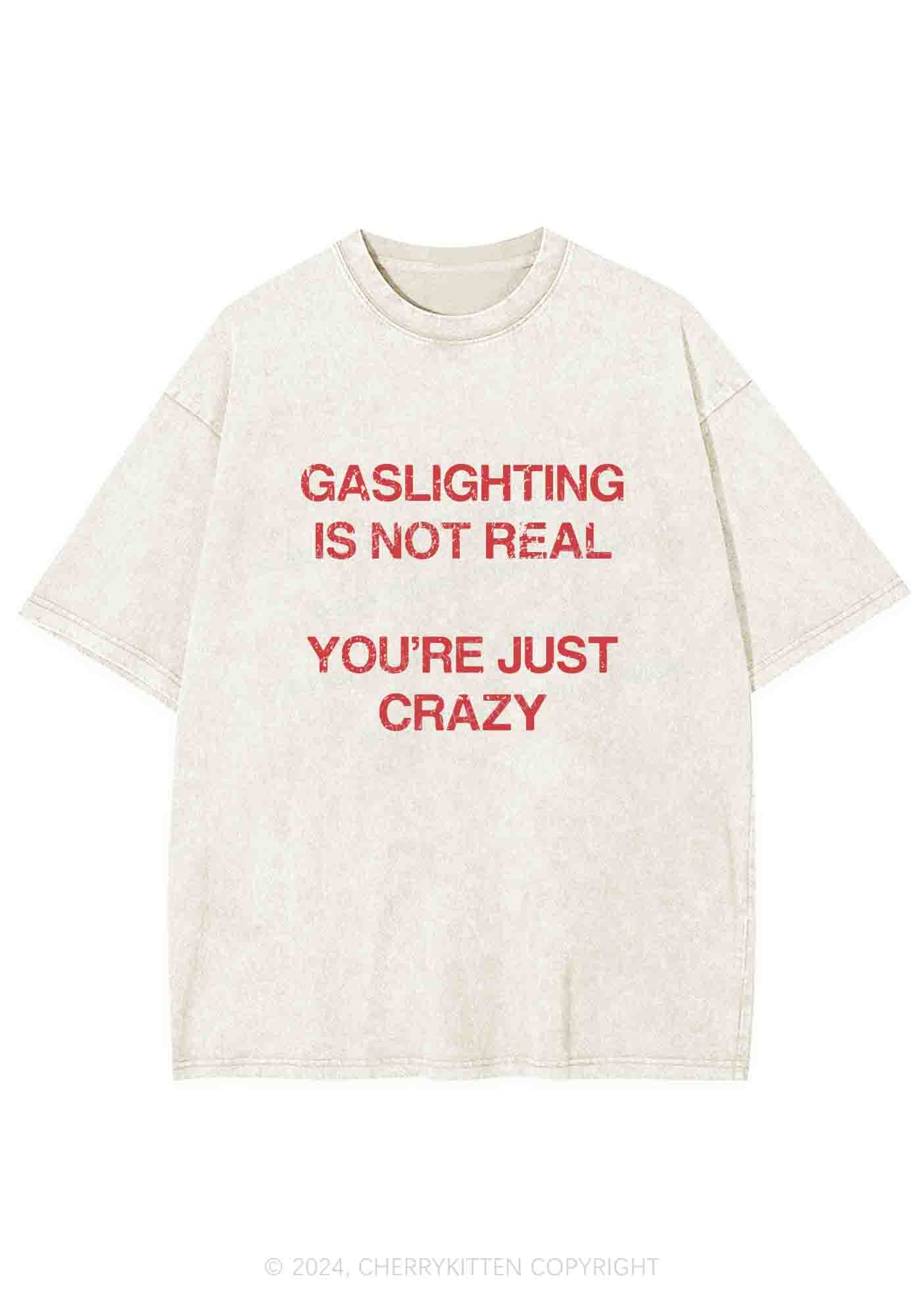 Gaslighting Not Real Y2K Washed Tee Cherrykitten