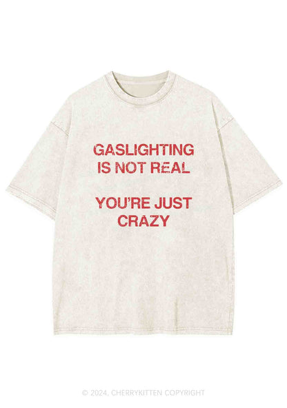 Gaslighting Not Real Y2K Washed Tee Cherrykitten