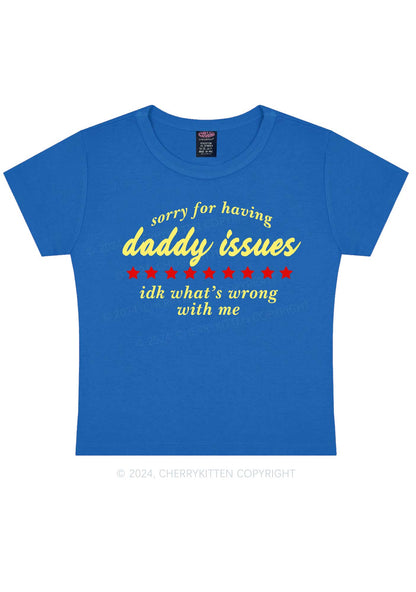 Sorry For Having Daddy Issues Y2K Baby Tee Cherrykitten