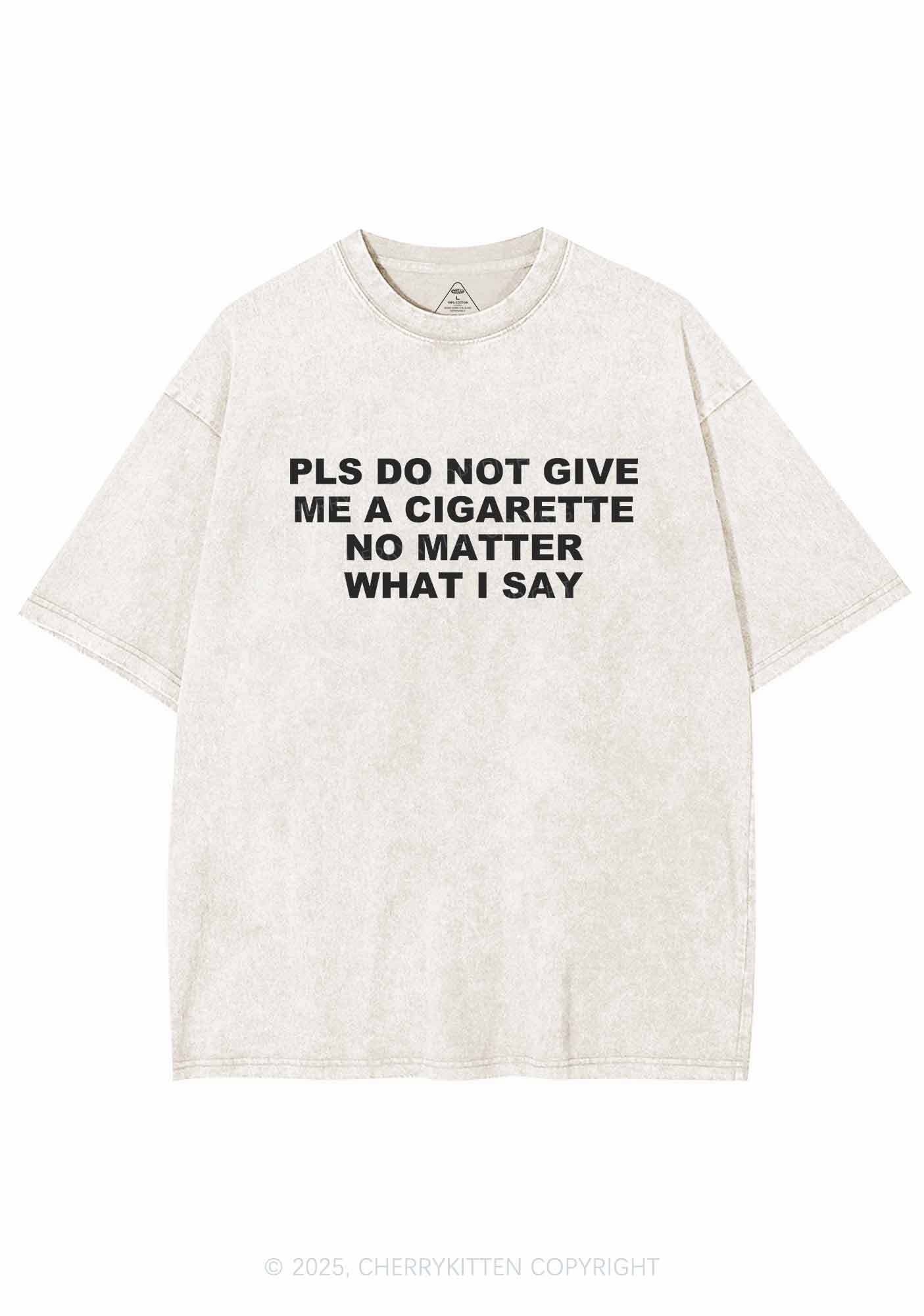 Don't Give Me Cigarette Y2K Washed Tee Cherrykitten