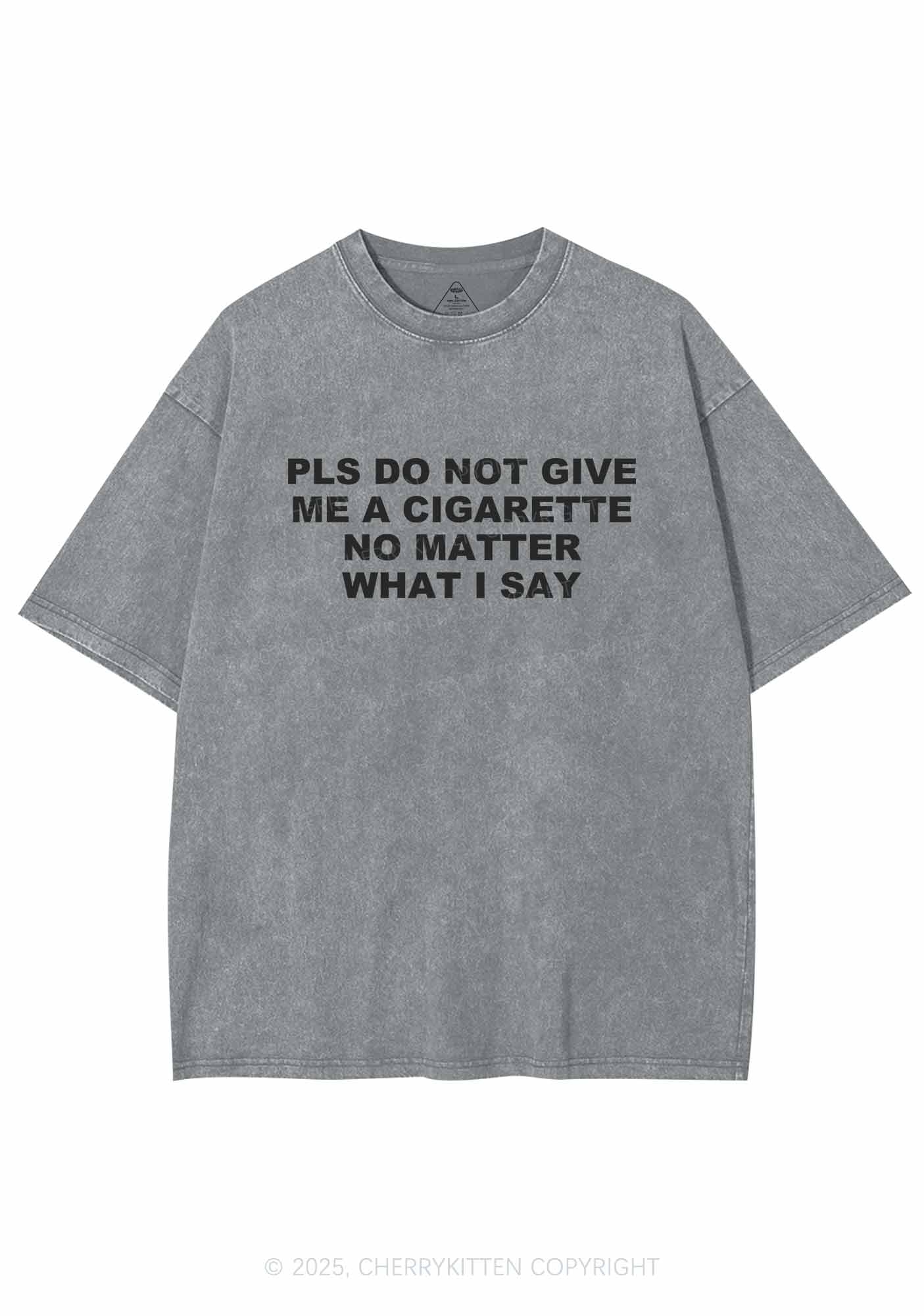 Don't Give Me Cigarette Y2K Washed Tee Cherrykitten