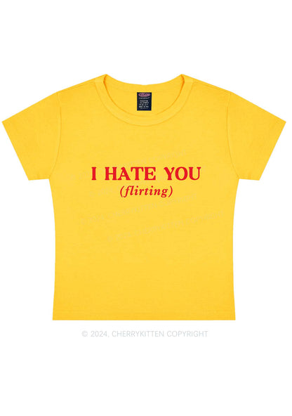 I Hate You Flirting Y2K Baby Tee Cherrykitten