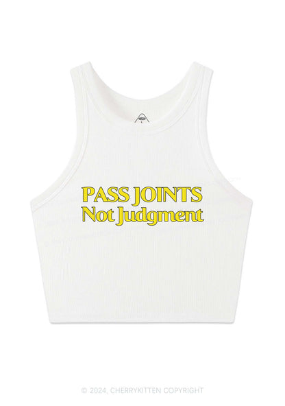 Pass Joints Not Judgment Y2K Crop Tank Top Cherrykitten