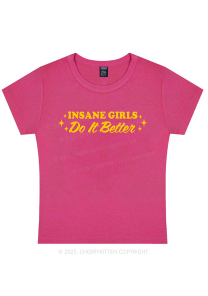 Insane Girls Do It Better Y2K Baby Tee Cherrykitten