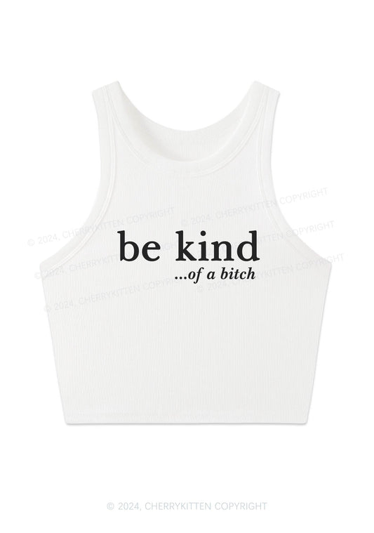 Be Kind Of A Bxxch Y2K Crop Tank Top Cherrykitten