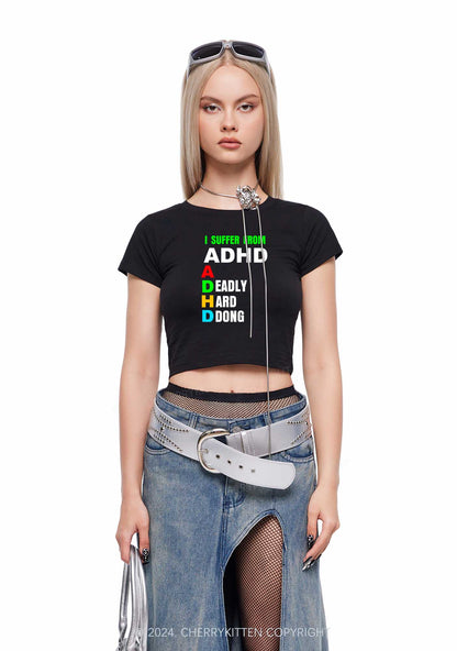 I Suffer From ADHD Y2K Baby Tee Cherrykitten