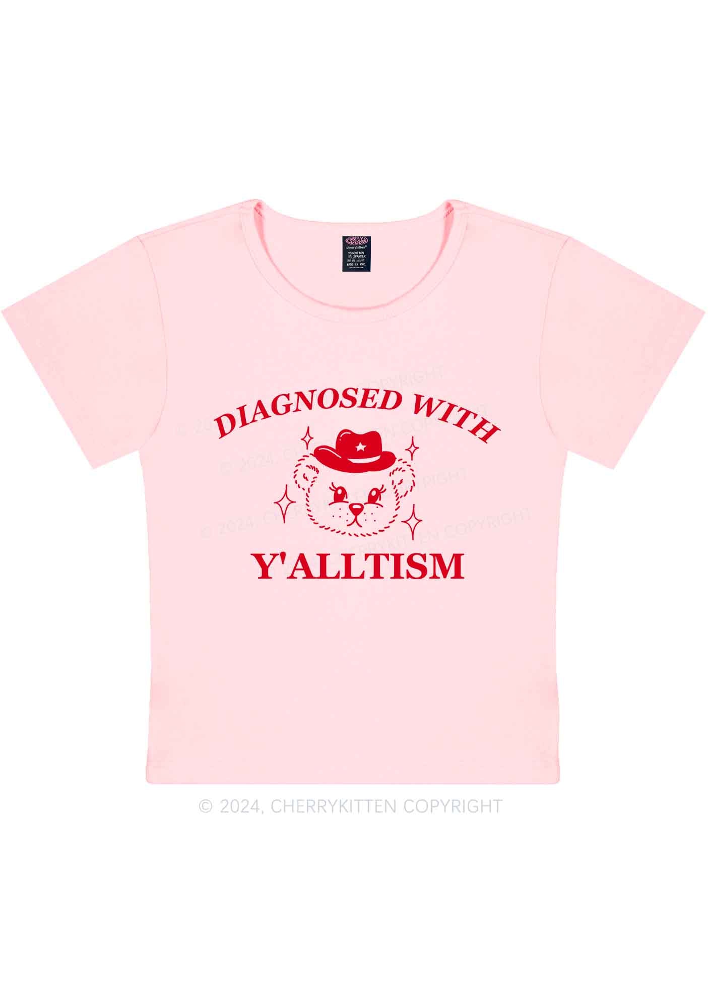 Diagnosed With Y'alltism Y2K Baby Tee Cherrykitten