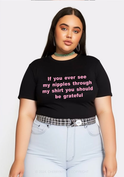 Curvy You Should Be Grateful Y2K Baby Tee Cherrykitten