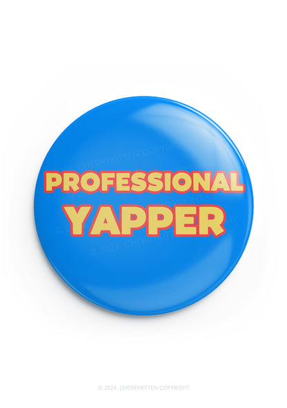 Professional Yapper 1Pc Y2K Pin Cherrykitten