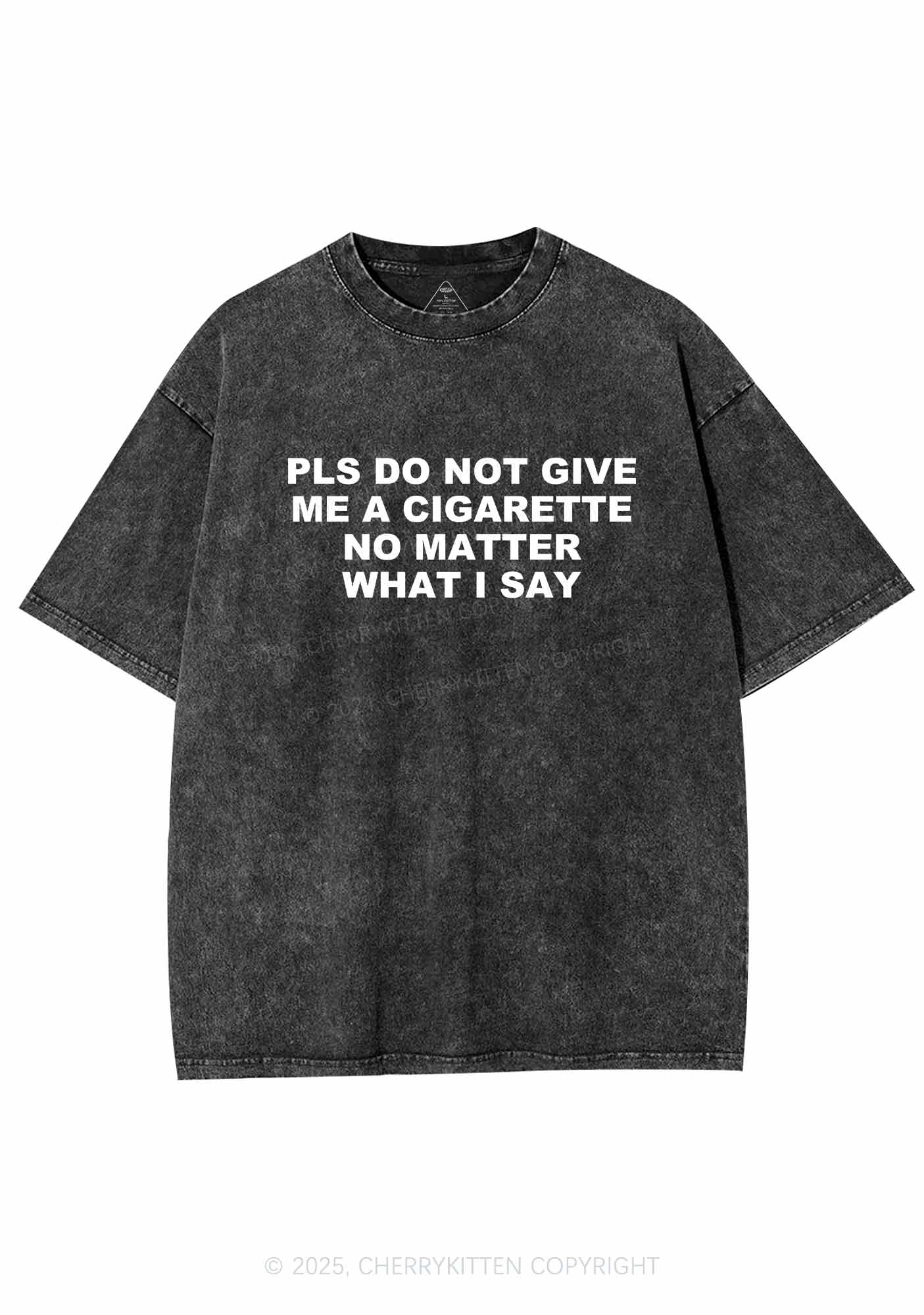 Don't Give Me Cigarette Y2K Washed Tee Cherrykitten