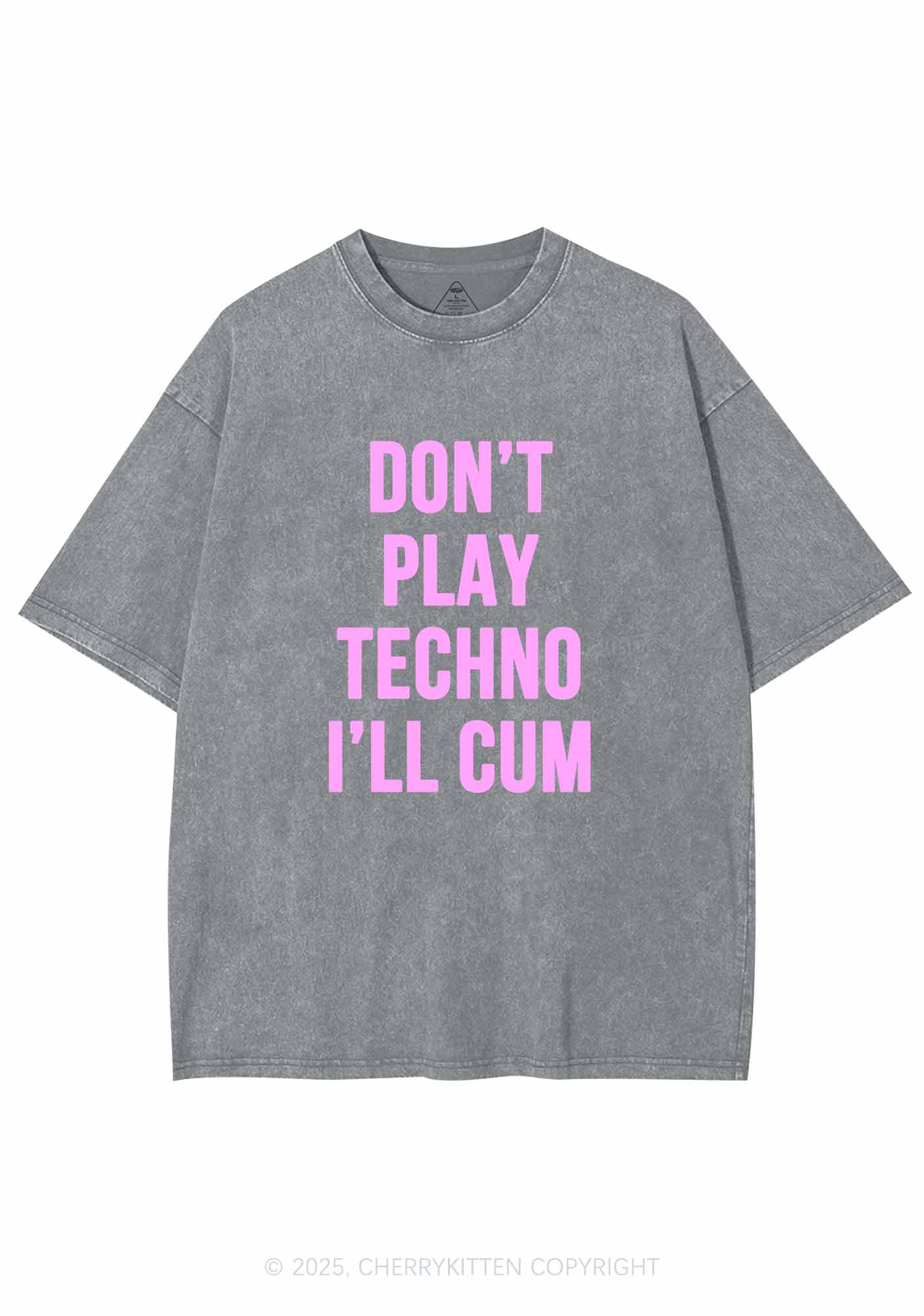 Don't Play Techno Y2K Washed Tee Cherrykitten