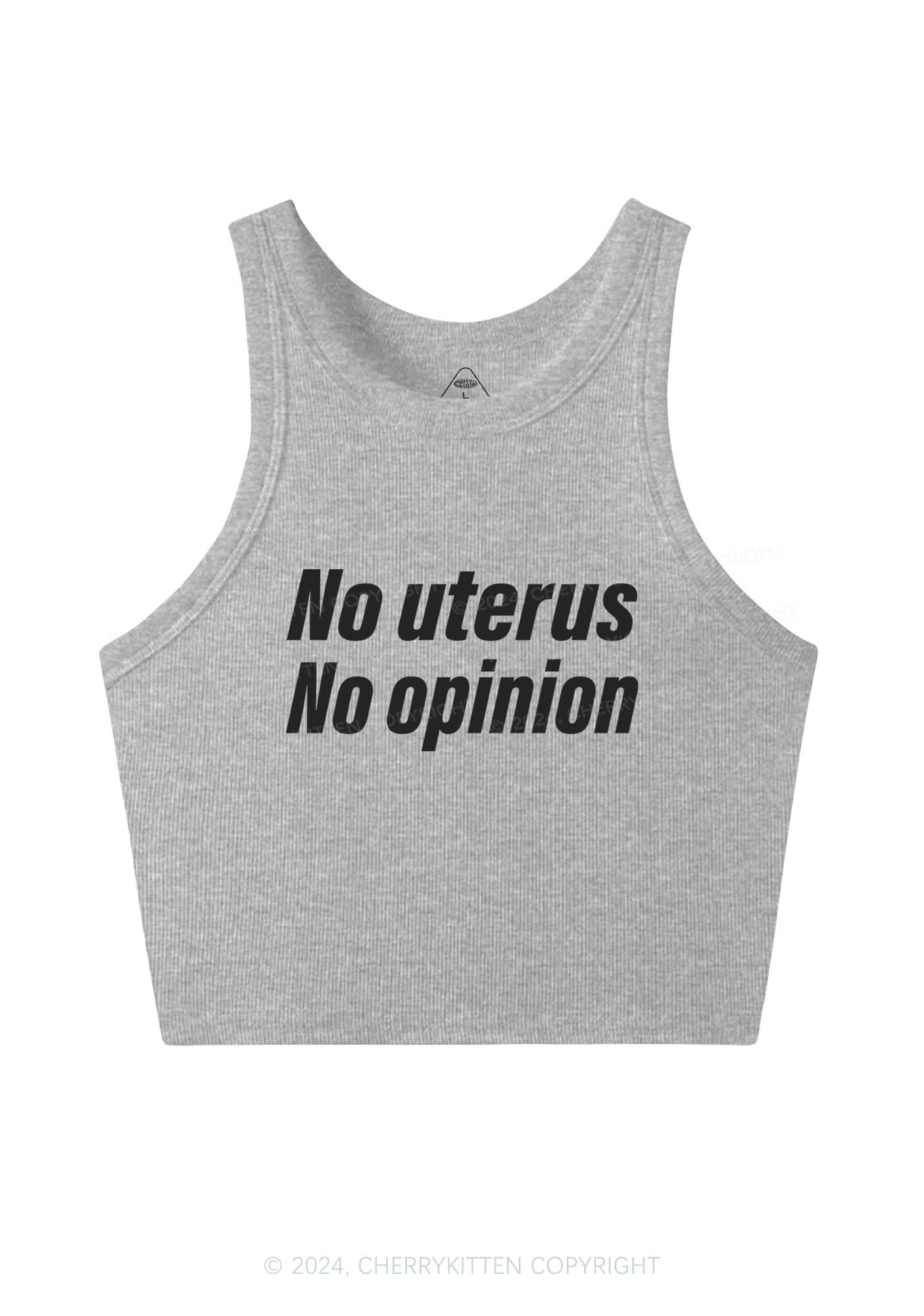 No Uterus No Opinion Y2K Crop Tank Top Cherrykitten