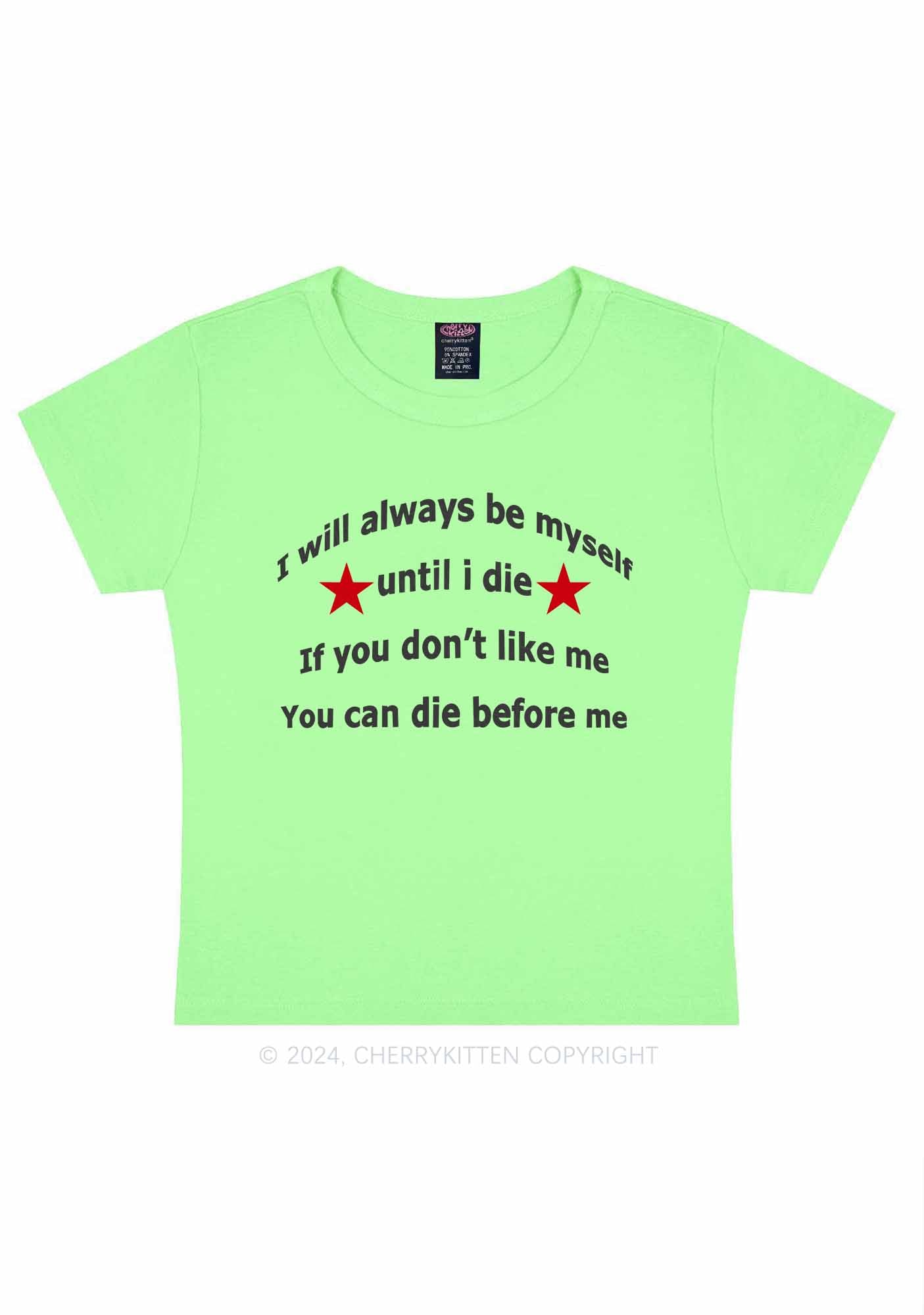 Always Be Myself Y2K Baby Tee Cherrykitten