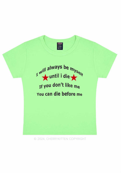 Always Be Myself Y2K Baby Tee Cherrykitten