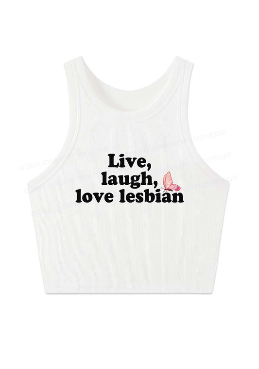 Live Laugh Love Lesbian Y2K Crop Tank Top Cherrykitten