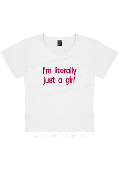 Embroidered Literally Just A Girl Y2K Baby Tee Cherrykitten