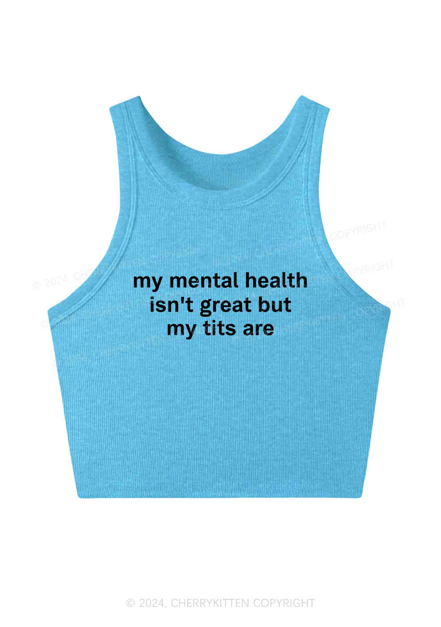 My Mental Health Isn't Great Y2K Crop Tank Top Cherrykitten