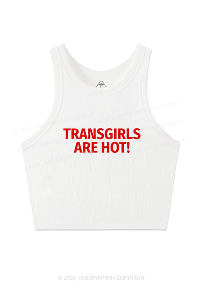 Transgirls Are Hot Y2K Crop Tank Top Cherrykitten