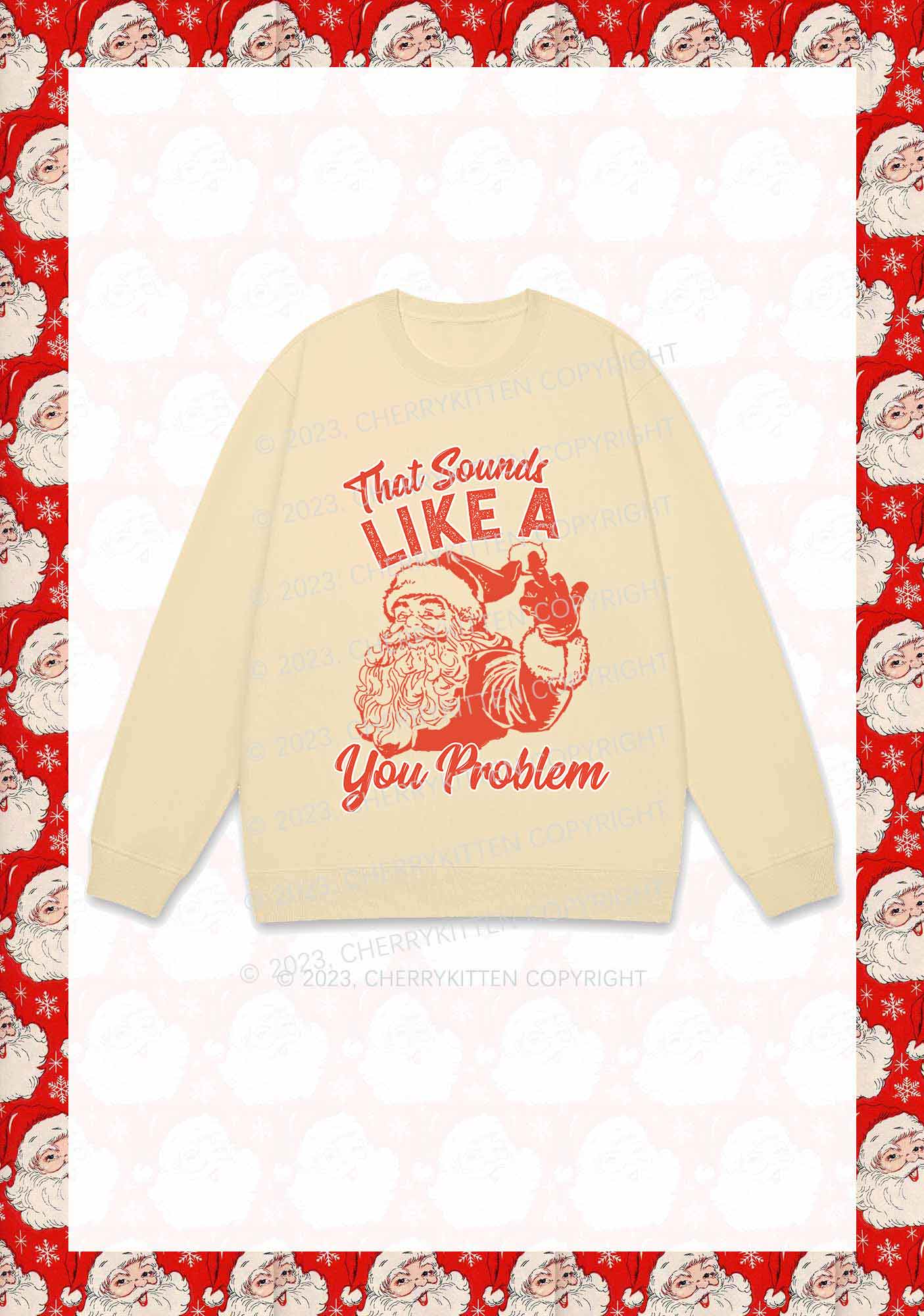 You Problem Christmas Y2K Sweatshirt Cherrykitten