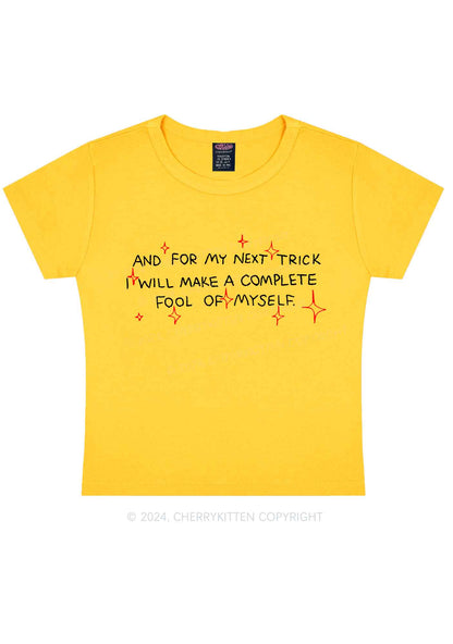 Complete Fool Of Myself Y2K Baby Tee Cherrykitten