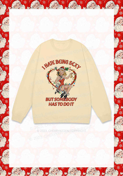 But Somebody Has To Do It Christmas Y2K Sweatshirt Cherrykitten