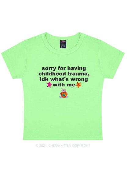 Sorry For Having Childhood Trauma Y2K Baby Tee Cherrykitten