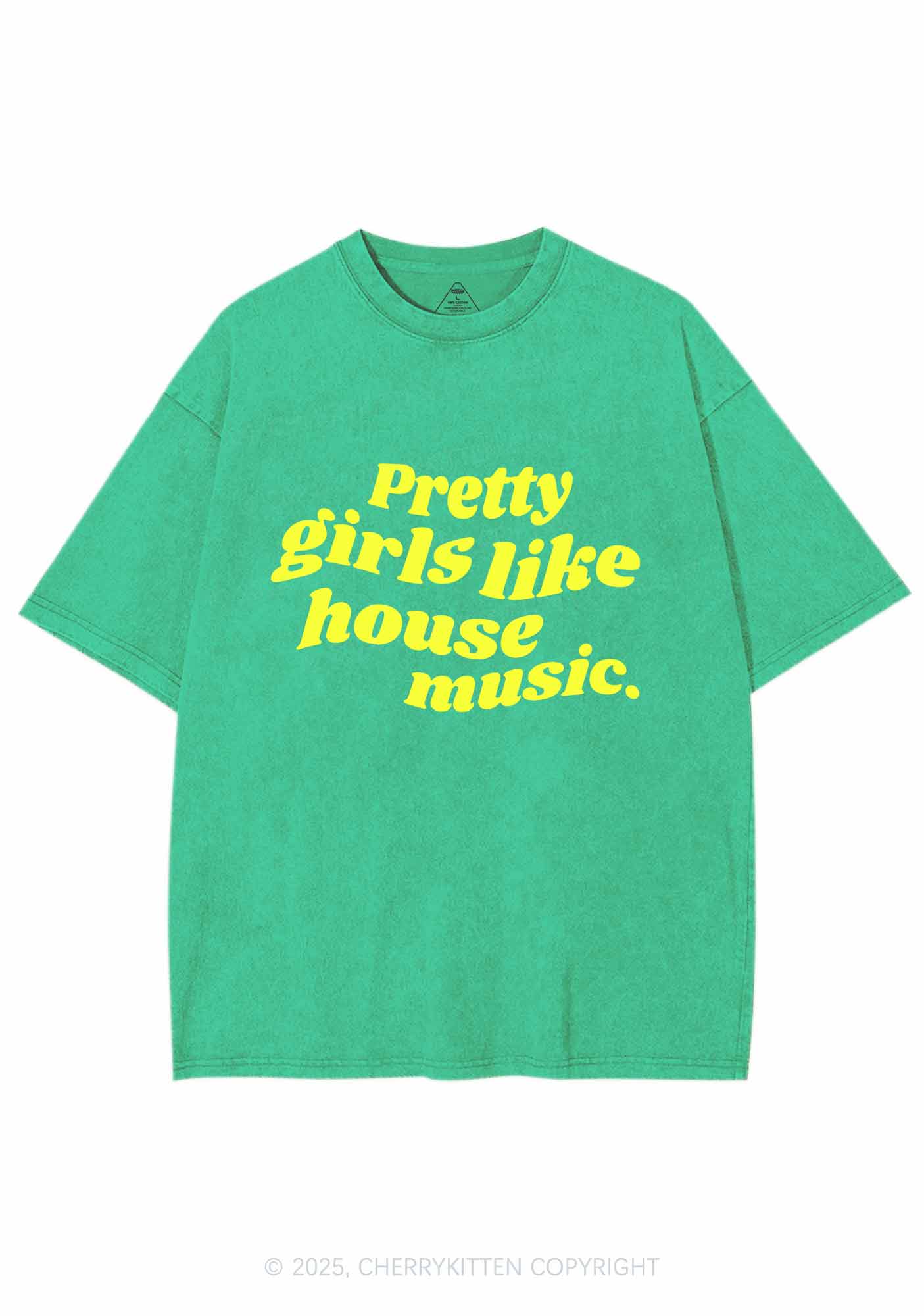 Pretty Girls Like House Music Y2K Shirts Washed Tee Cherrykitten