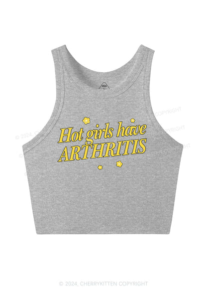 Hot Girls Have Arthritis Y2K Crop Tank Top Cherrykitten