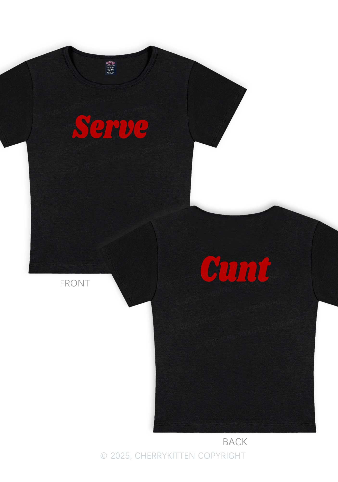 Serve Cxxt Two Sides Y2K Baby Tee Cherrykitten