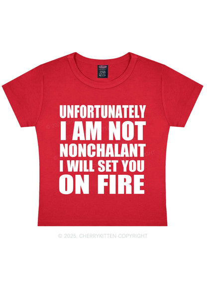 I Am Not On Fire Y2K Baby Tee Cherrykitten