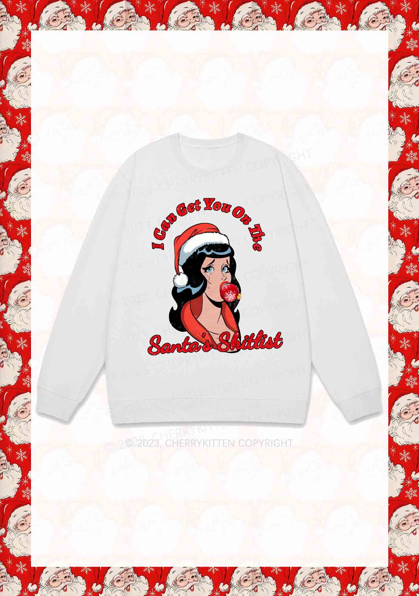 I Can Get You On The Santa's List Y2K Sweatshirt Cherrykitten