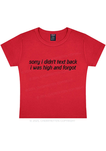 I Was High And Forgot Y2K Baby Tee Cherrykitten