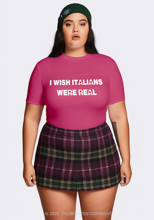 Curvy I Wish Italians Were Real Baby Tee Cherrykitten