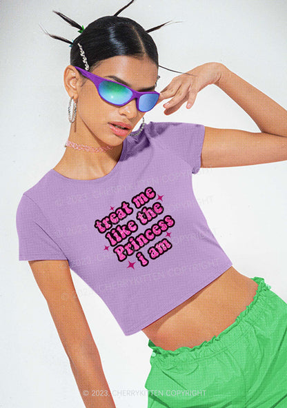 Treat Me Like The Princess I Am Y2K Baby Tee Cherrykitten