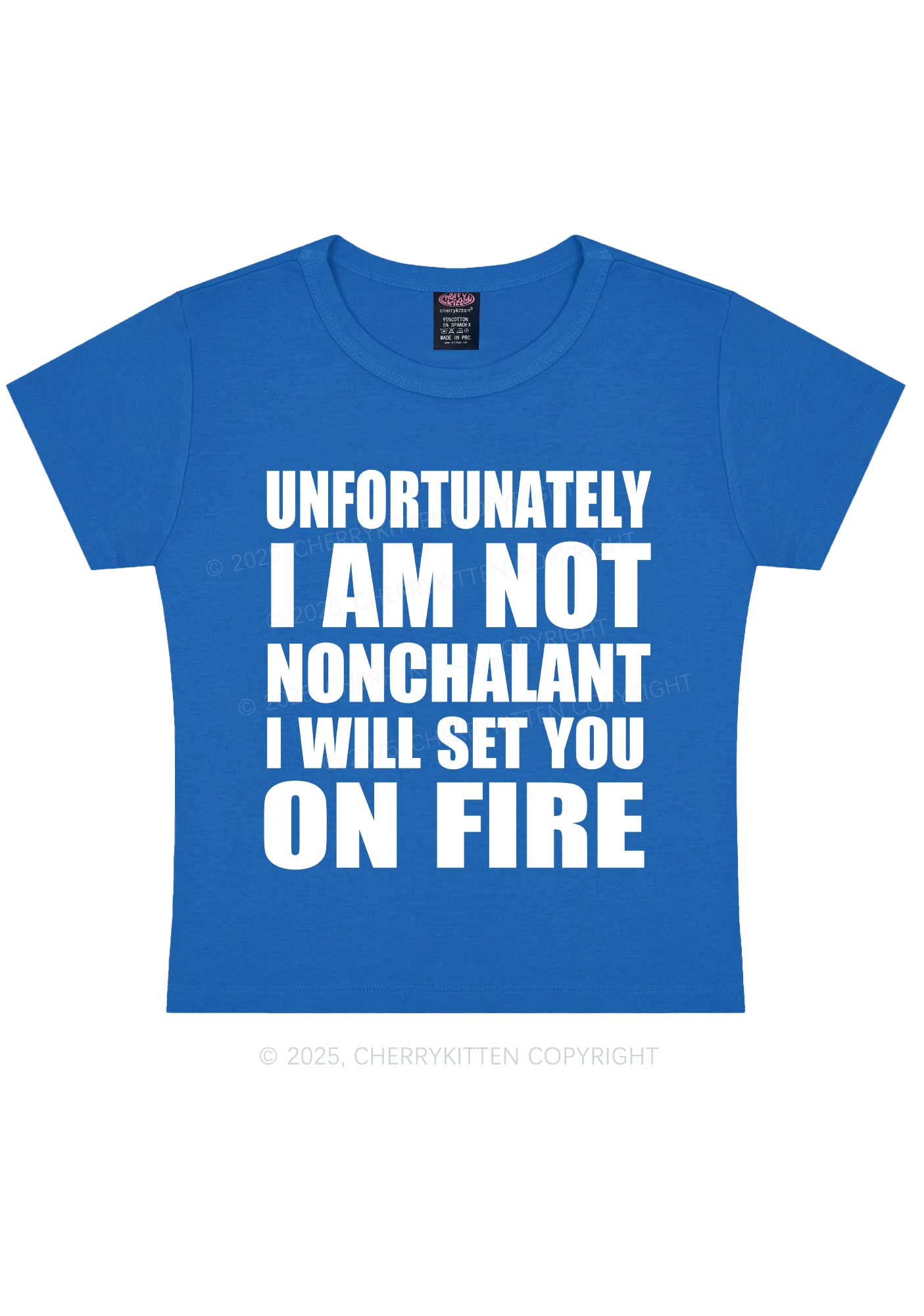 I Am Not On Fire Y2K Baby Tee Cherrykitten