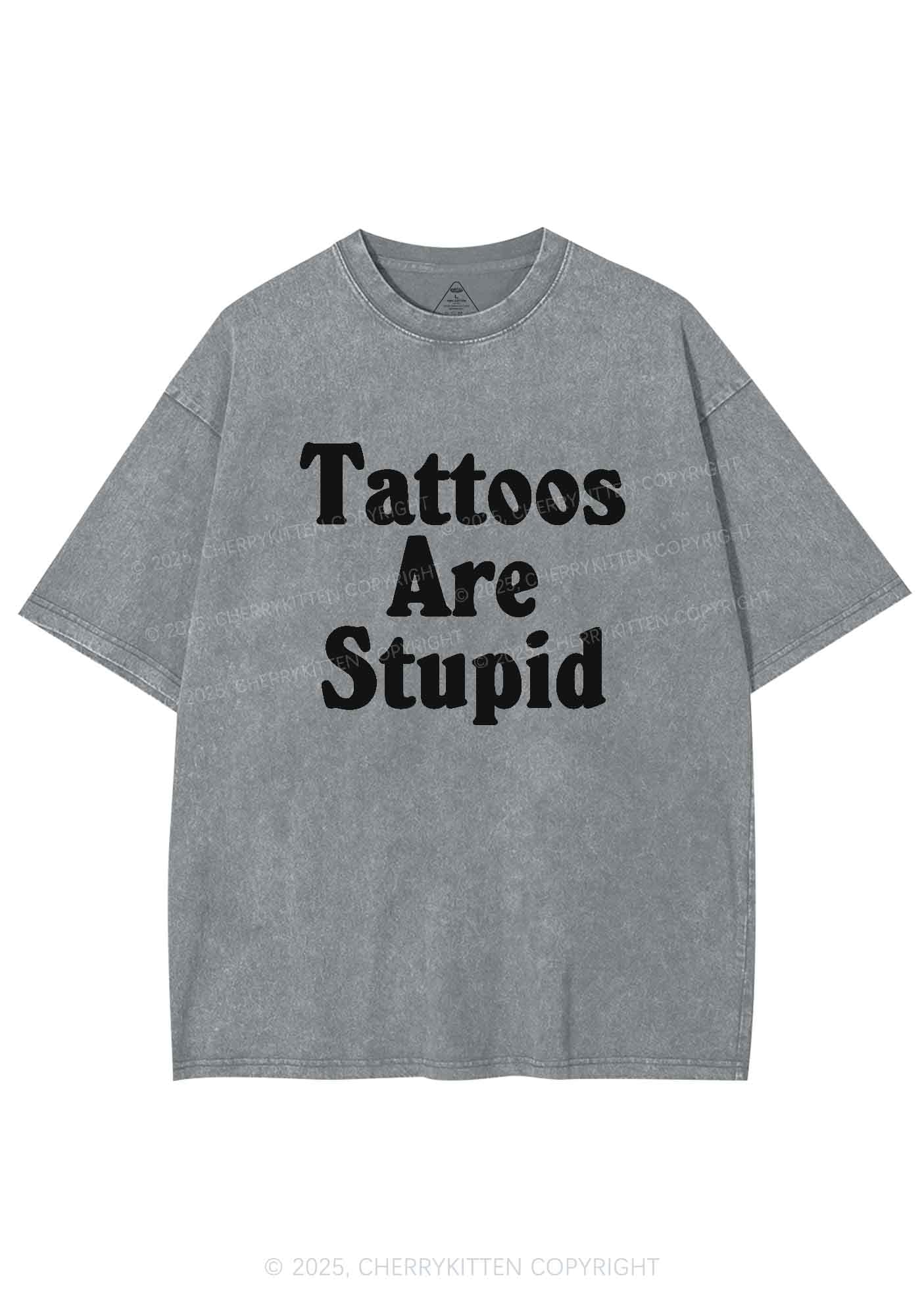 Tattoos Are Stupid Y2K Washed Tee Cherrykitten