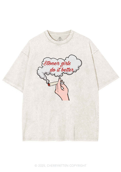 Stoner Girls Do It Better Y2K Washed Tee Cherrykitten