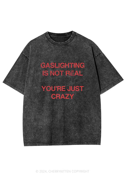 Gaslighting Not Real Y2K Washed Tee Cherrykitten