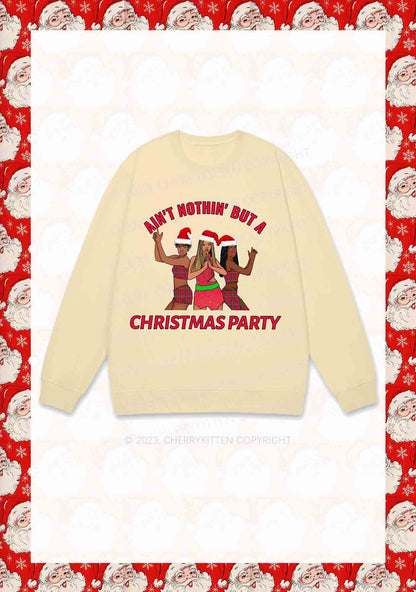 Ain't Nothin' But A Christmas Party Y2K Sweatshirt Cherrykitten