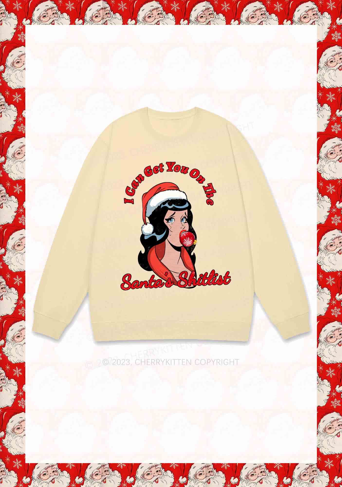 I Can Get You On The Santa's List Y2K Sweatshirt Cherrykitten