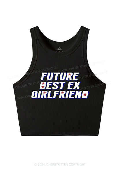 Future Best Ex GF Y2K Crop Tank Top Cherrykitten