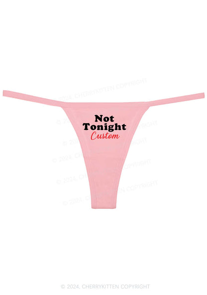 Custom Not Tonight Y2K Flat String Thong Cherrykitten