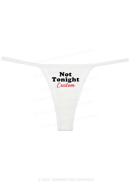 Custom Not Tonight Y2K Flat String Thong Cherrykitten