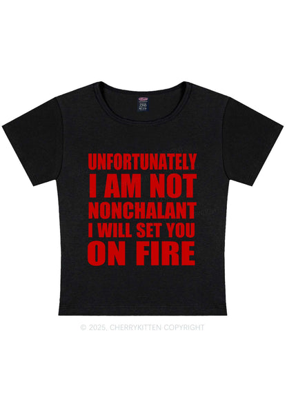 I Am Not On Fire Y2K Baby Tee Cherrykitten