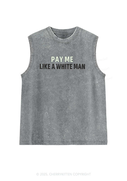 Pay Me Like White Man Y2K Washed Tank Cherrykitten